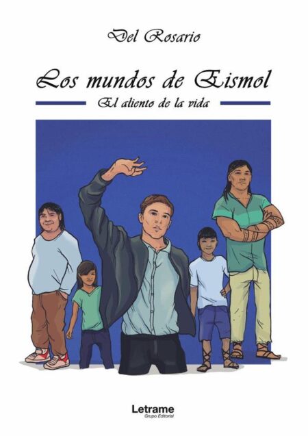 Los mundos de Eismol. El aliento de la vida