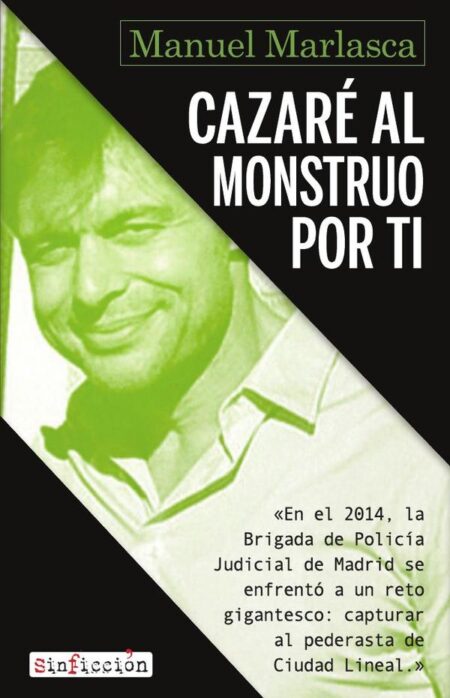 Cazaré al monstruo por ti