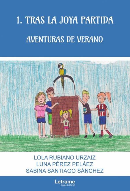 1. Tras la joya partida. Aventuras de verano