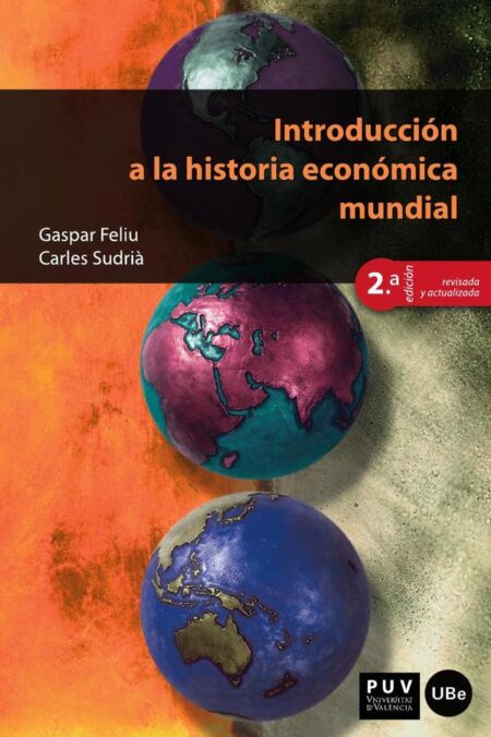 Introducción a la historia económica mundial, 2ªed.