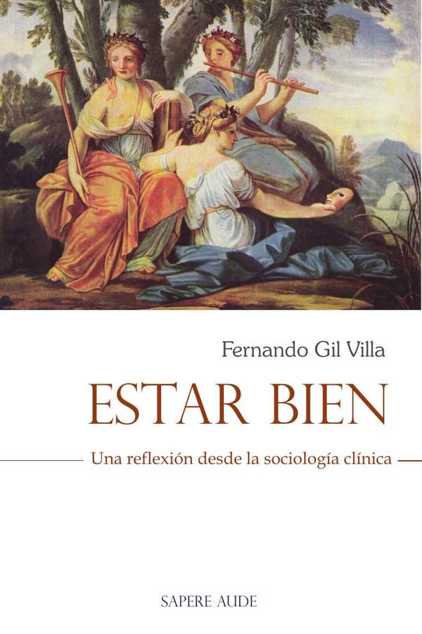Estar bien:Una reflexión desde la sociología clínica