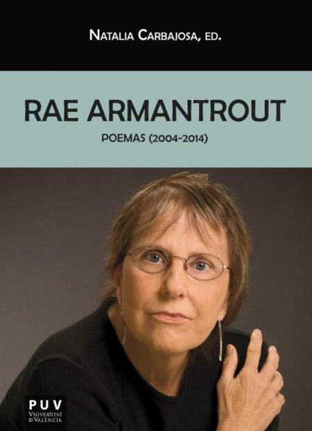 Rae Armantrout:Poemas (2004-2014)