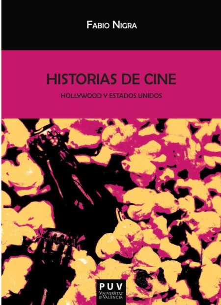 Historias de cine:Hollywood y Estados Unidos