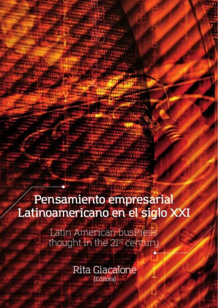Pensamiento empresarial Latinoamericano en el siglo XXI