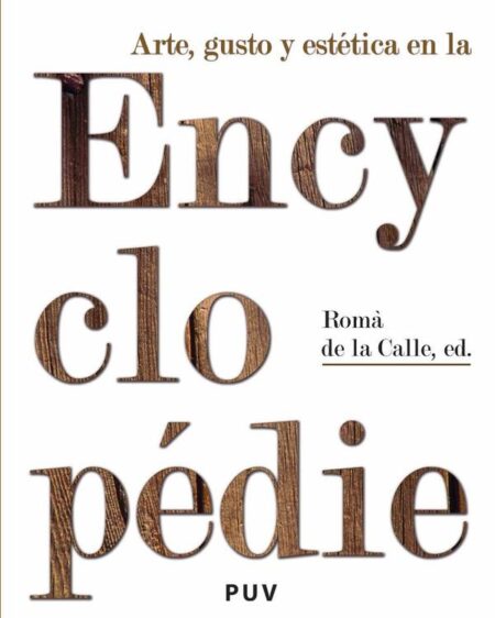 Arte, gusto y estética en la Encyclopédie