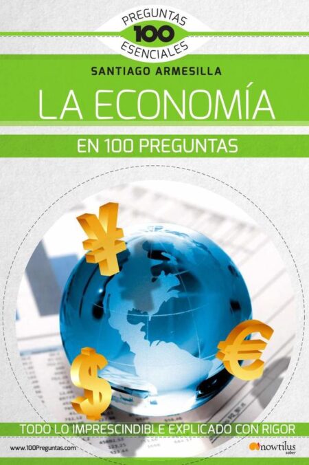 La economía en 100 preguntas