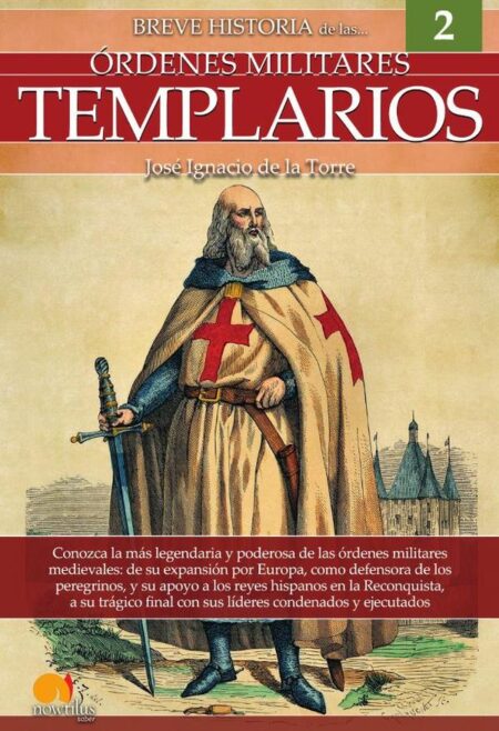 Breve historia de los templarios