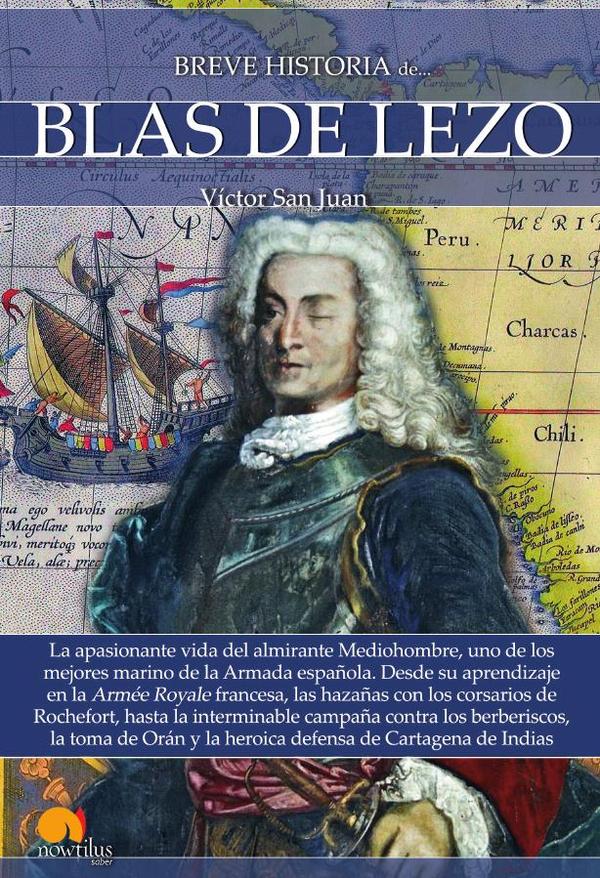 Breve historia de Blas de Lezo