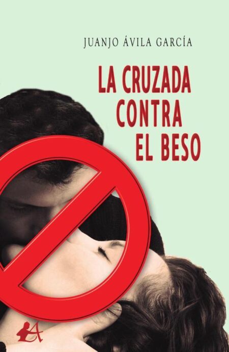 La cruzada contra el beso