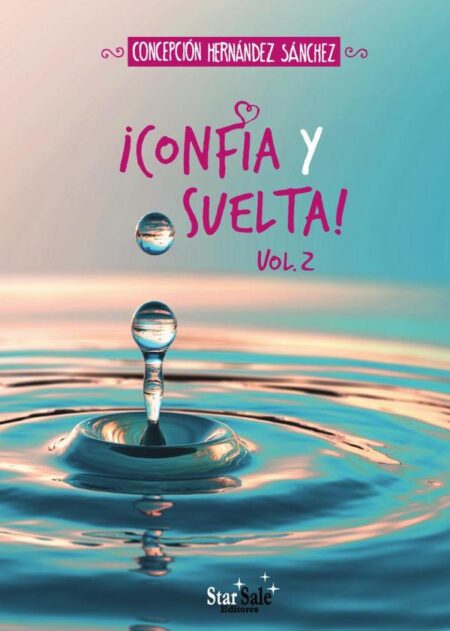 ¡Confía y suelta! - Vol. 2
