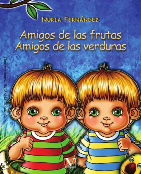 Amigos de las frutas, amigos de las verduras