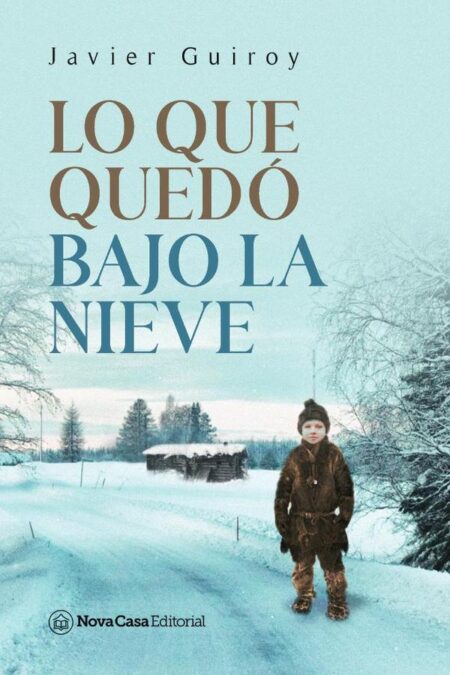 Lo que quedó bajo la nieve