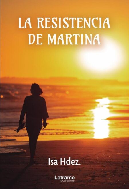 La resistencia de Martina