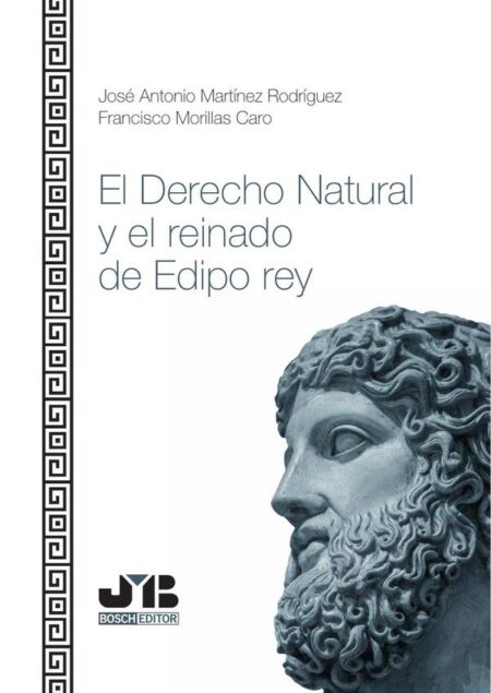 El Derecho natural y el reinado de Edipo Rey