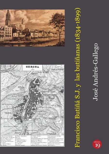 Francisco Butiñá S.J. y las butiñanas (1834-1899)