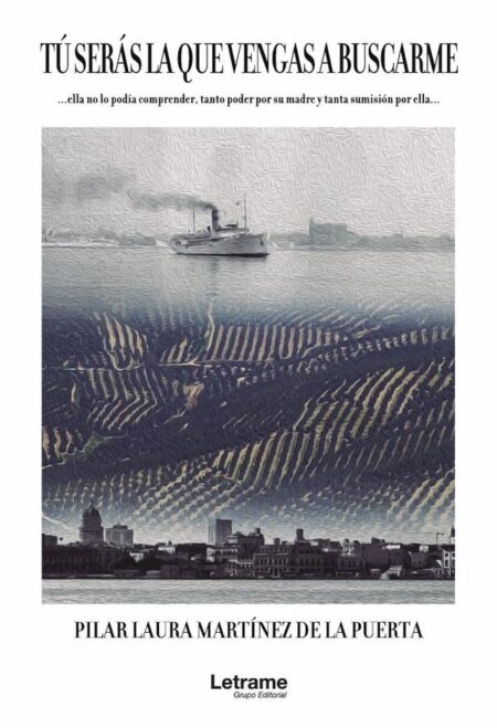 Tú serás la que vengas a buscarme