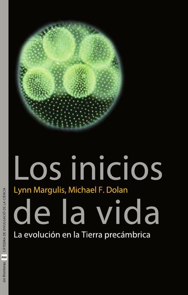Los inicios de la vida:La evolución en la Tierra precámbrica