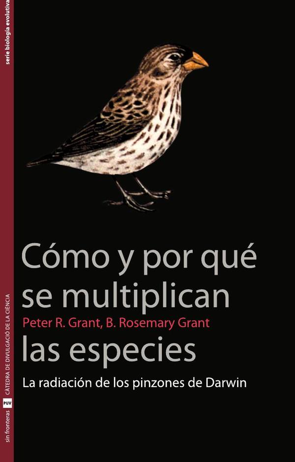 Cómo y por qué se multiplican las especies:La radicación de los pinzones de Darwin