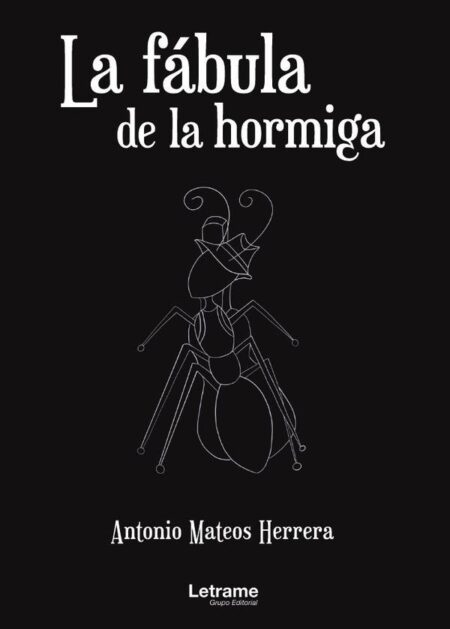 La fábula de la hormiga