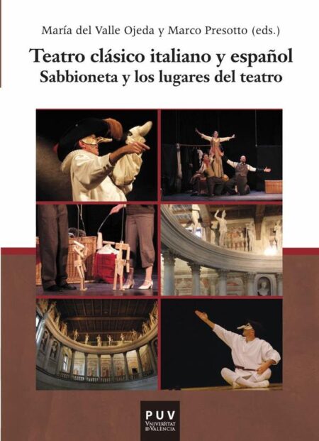 Teatro clásico italiano y español:Sabbioneta y los lugares del teatro