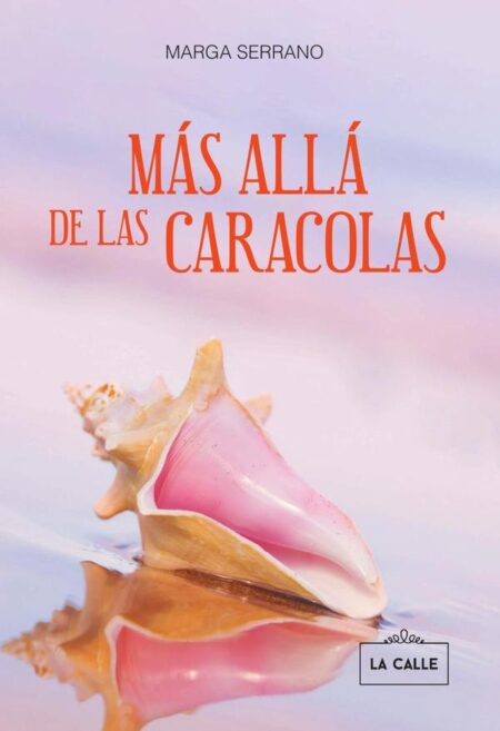 Más allá de las caracolas