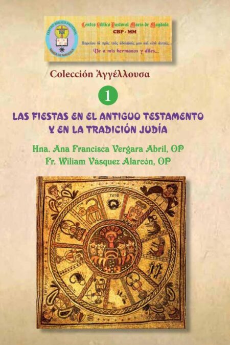 Las fiestas en el Antiguo Testamento y en la tradición judía