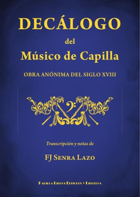 Decálogo del músico de capilla