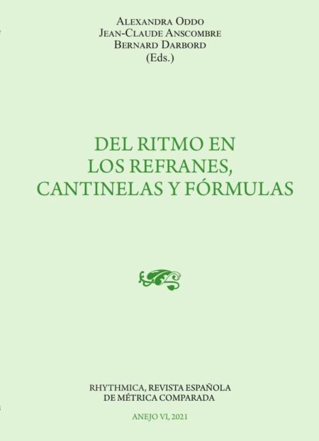 Del ritmo en los refranes, cantinelas y fórmulas