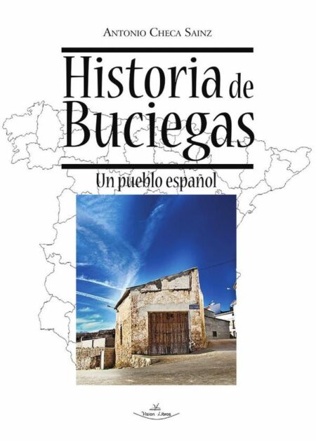 Historia de Buciegas:Un pueblo español