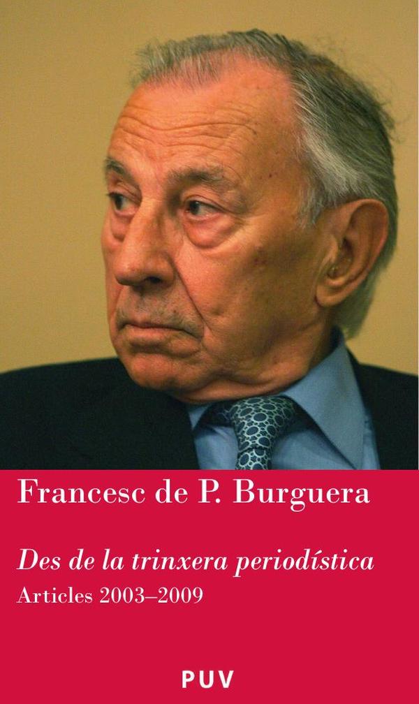 Des de la trinxera periodística:Articles 2003-2009