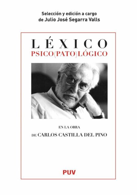 Léxico psico(pato)lógico:En la obra de Carlos Castilla del Pino