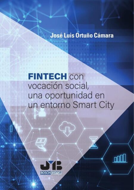 FINTECH con vocación social, una oportunidad en un entorno Smart City