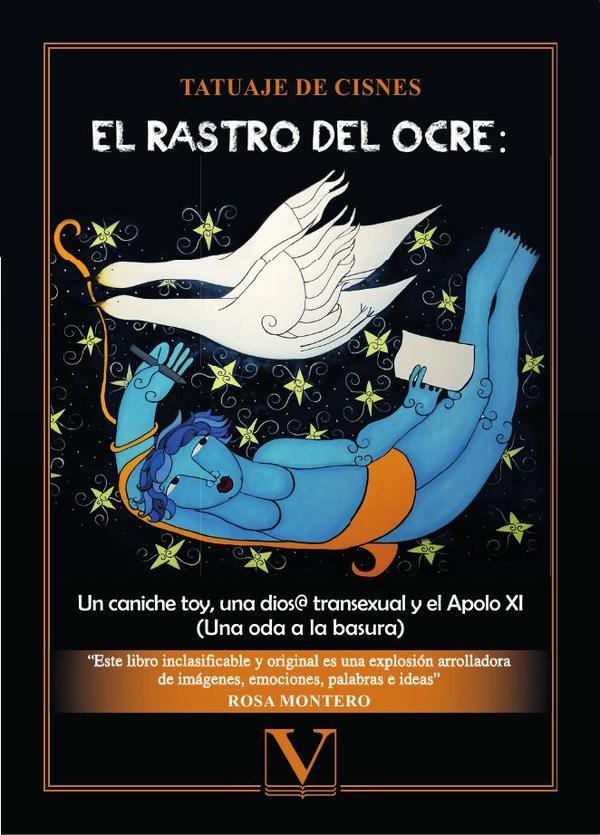 El rastro del ocre: un caniche toy, una dios@ transexual y el Apolo XI