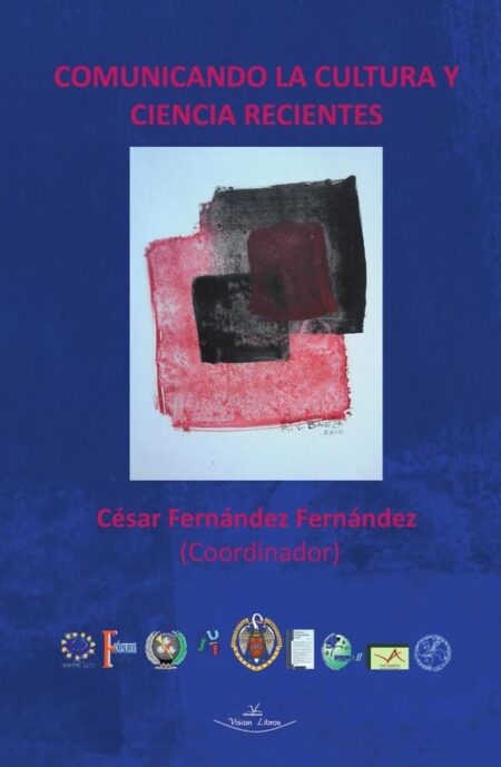 Comunicando la cultura y ciencia recientes