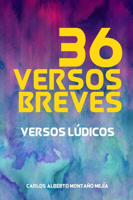 36 versos breves:Versos lúdicos