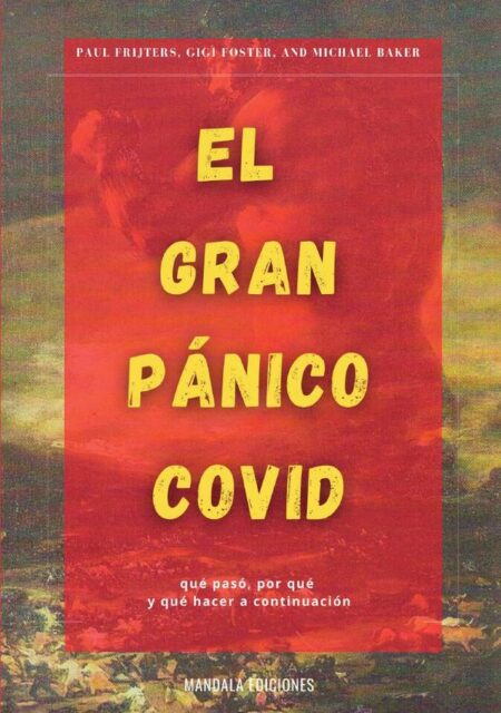 El gran pánico covid