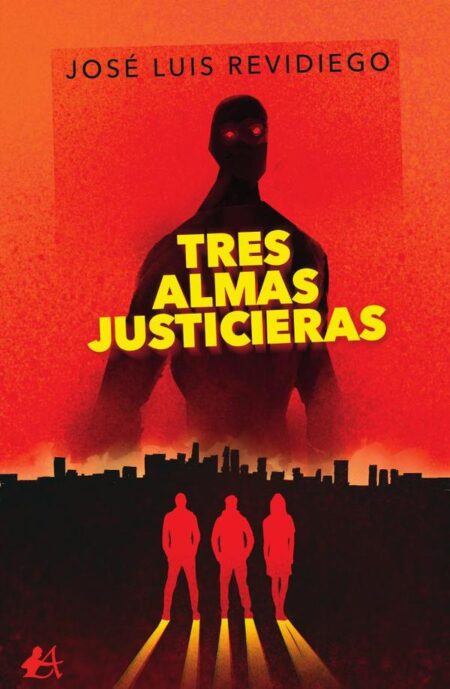 Tres almas justicieras