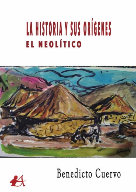 La Historia y sus orígenes:El Neolítico