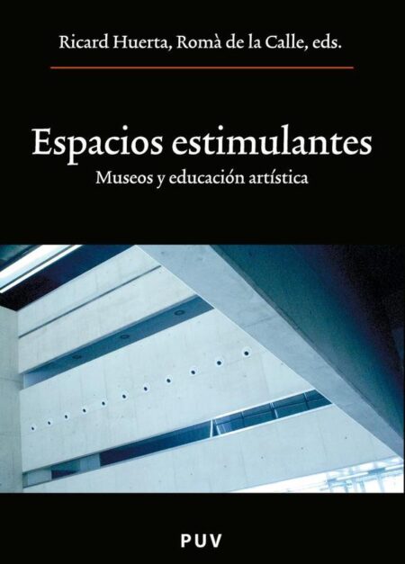 Espacios estimulantes:Museos y educación artística