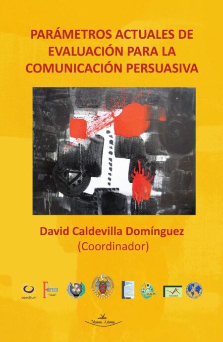 Parámetros actuales de evaluación para la comunicación persuasiva