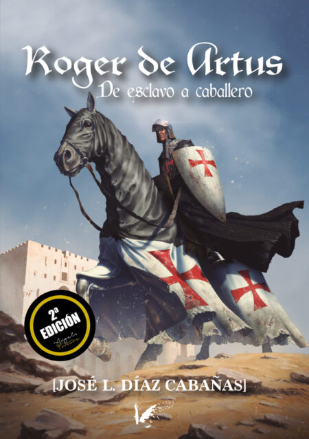 Roger de Artús:De esclavo a caballero