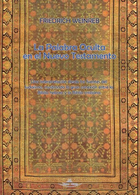 La Palabra Oculta en el Nuevo Testamento