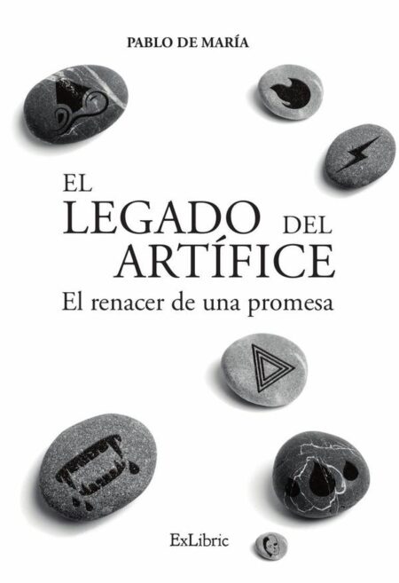 El legado del artífice. El renacer de una promesa