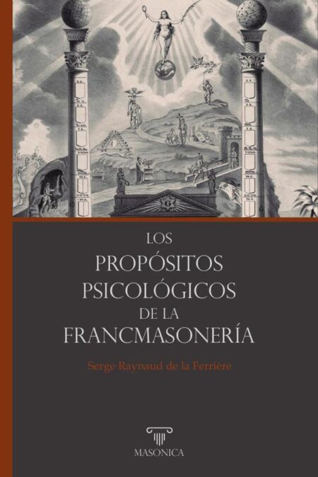 Los propósitos psicológicos de la francmasonería