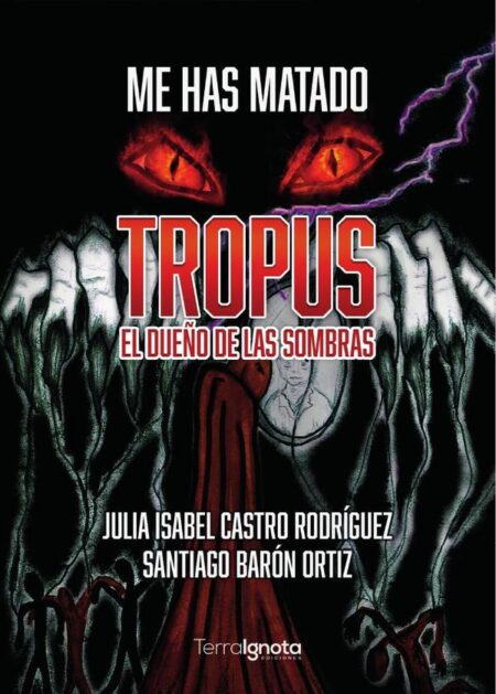 Me has matado:Tropus, el dueño de las sombras