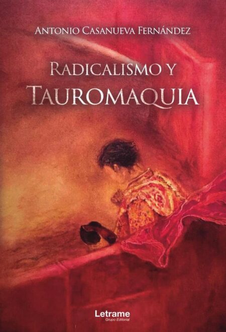 Radicalismo y Tauromaquia