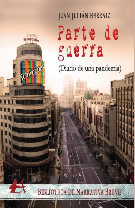 Parte de guerra:Diario de una pandemia