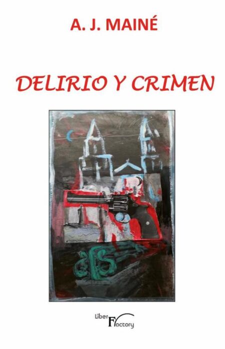 Delirio y crimen