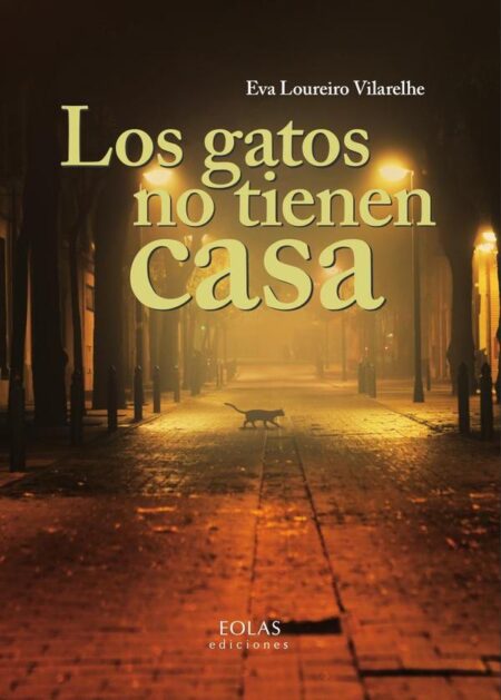 Los gatos no tienen casa
