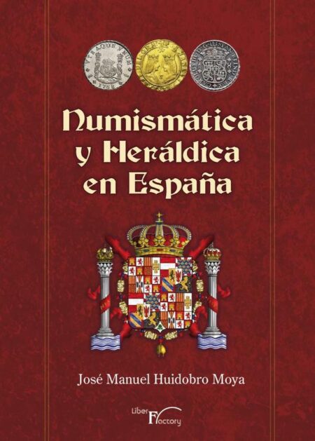 Numismática y heráldica en España